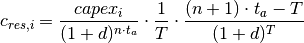 c_{res,i} = \frac{capex_i}{(1+d)^{n \cdot t_a}} \cdot \frac{1}{T} \cdot \frac{(n+1) \cdot t_a - T}{(1+d)^T}